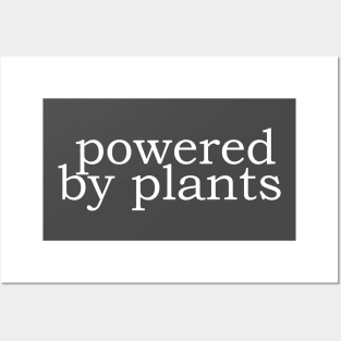 powered by plants ~ white Posters and Art